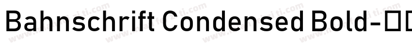 Bahnschrift Condensed Bold字体转换
